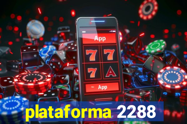 plataforma 2288